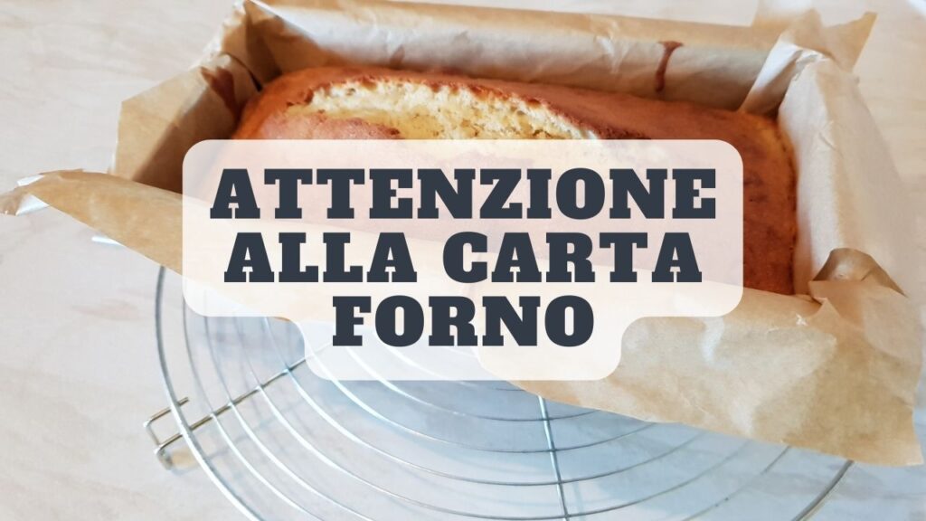 La carta forno fa male, è tossica o è sicura?