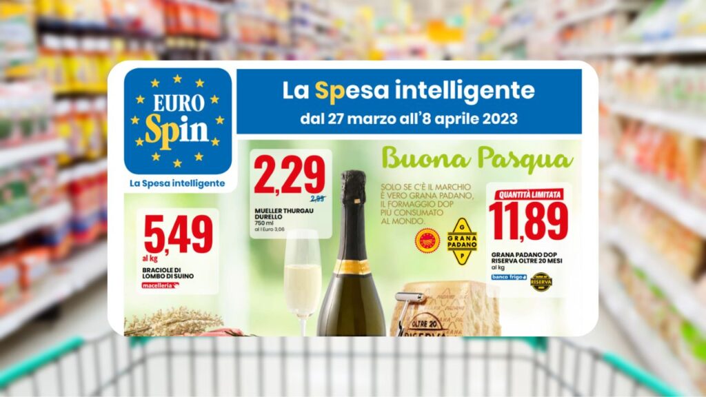 Eurospin: ecco in anteprima il volantino dal 27 marzo all’8 aprile