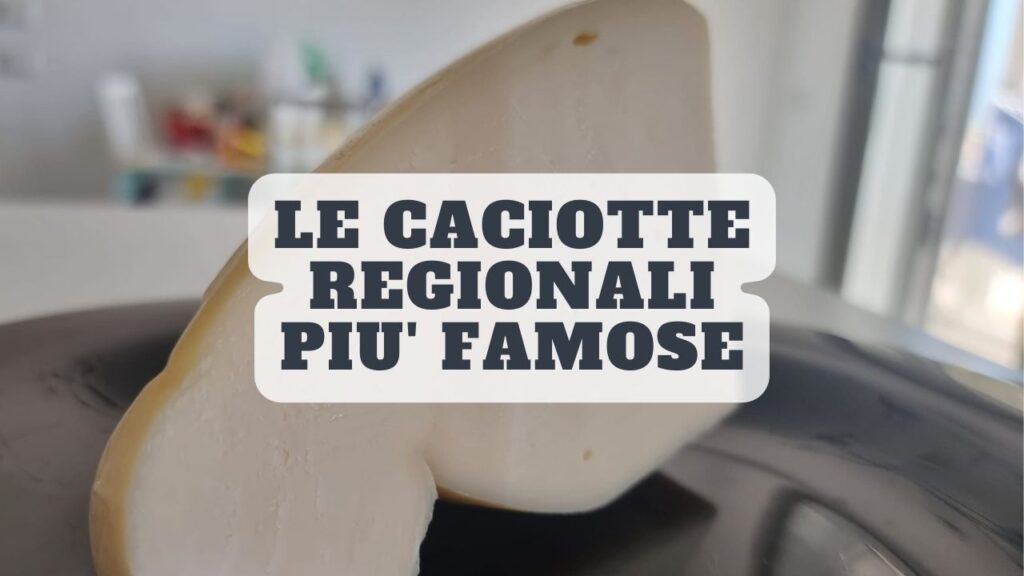 Ami le caciotte? Ecco alcuni dei più famosi formaggi italiani. Che bontà!