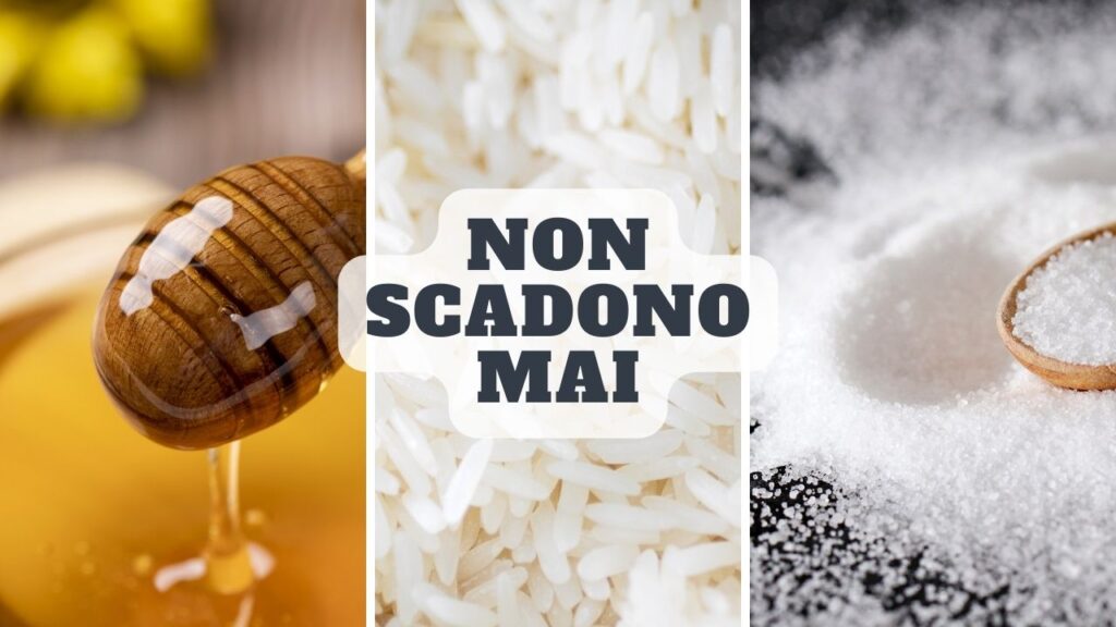 Ecco una lista di alimenti che non scadono mai. Con questi andate sul sicuro anche dopo molti anni