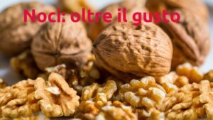 Nutri la tua salute con i grassi buoni delle noci: come trarre il massimo vantaggio